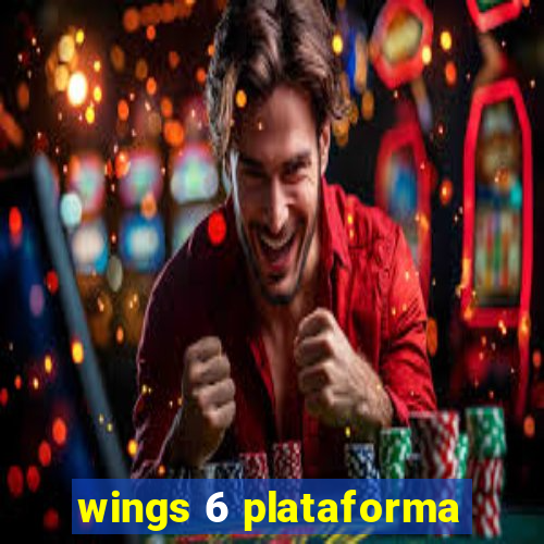 wings 6 plataforma